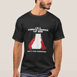 Camiseta Eu sou Cat Mãe Mulher Superpotência Cabelo Domésti