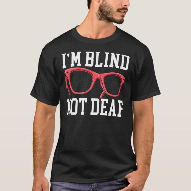 Camiseta Eu sou Cego Não Surdo Braille Visual Cego Consciên (Frente)
