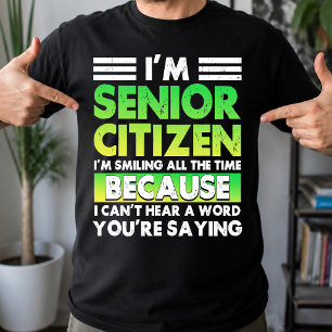 Camiseta EU Sou Cidadão Sênior EU Estou Sorriso O Tempo Tod