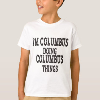 Camiseta Eu sou Colombo fazendo coisas colunbus