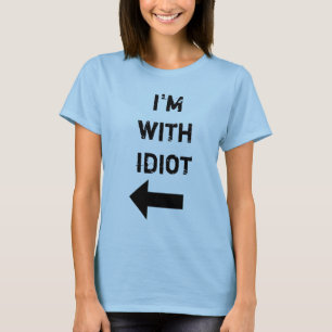 Camiseta eu sou com idiota