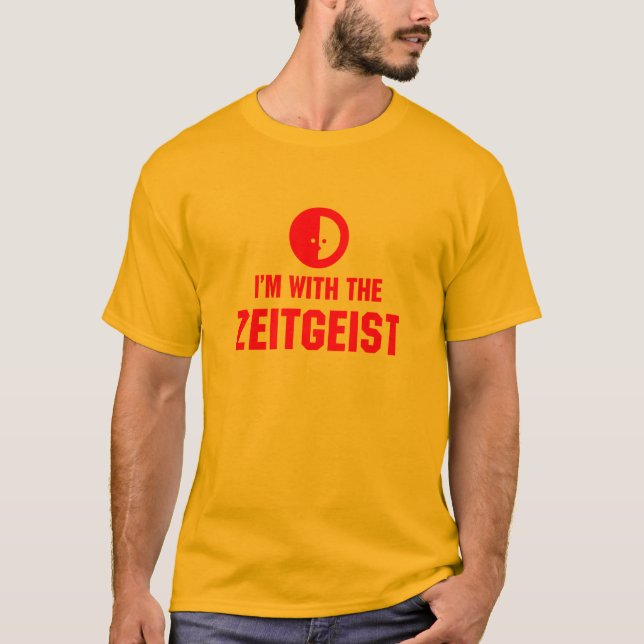 Camiseta Eu sou com o ZEITGEIST - personalizado (Frente)
