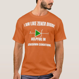CAMISETA EU SOU COMO ZENER DIODE CONDIÇÕES DE DESAGREGAÇÃO