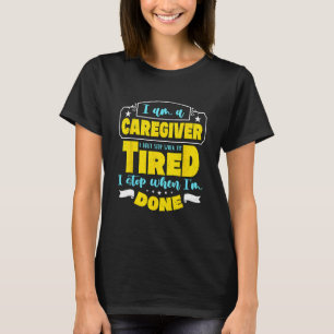 Camiseta Eu Sou Cuidador Não Paro Cuidados de Enfermagem co