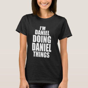 Camiseta Eu Sou Daniel Fazendo Coisas De Daniel Engraçadas