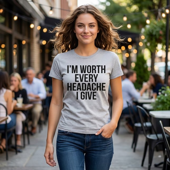 Camiseta Eu Sou Digno Cada Dor de Cabeça Que Dou (Criador carregado)