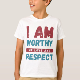 Camiseta Eu sou digno de amor e respeito