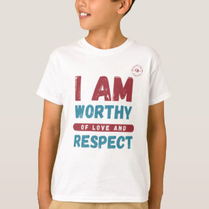 Camiseta Eu sou digno de amor e respeito