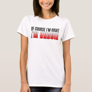 Camiseta Eu sou direito mim sou Babcia