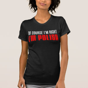 Camiseta Eu sou direito que eu sou polonês (na obscuridade