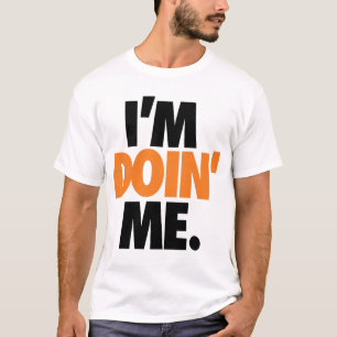 Camiseta Eu sou Doin mim. por: Trenz Unltd.
