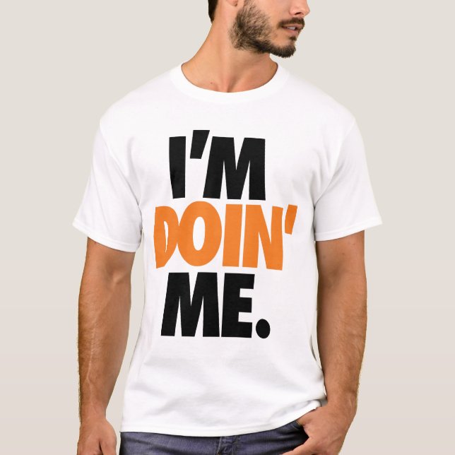 Camiseta Eu sou Doin mim. por: Trenz Unltd. (Frente)
