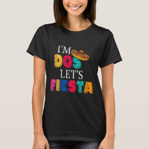 Camiseta Eu sou Dos Vamos Fiesta Taco Twosday segundo anive