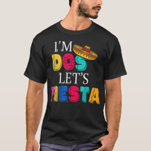 Camiseta Eu sou Dos Vamos Fiesta Taco Twosday segundo anive