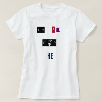 Camiseta Eu sou ela para ele
