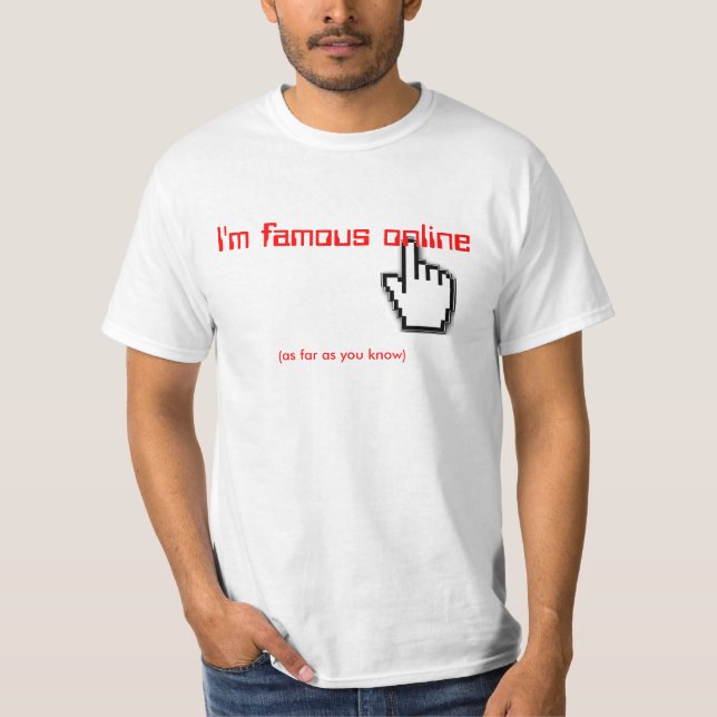 Camiseta Eu sou em linha famoso (Frente)
