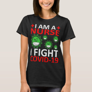 Camiseta Eu Sou Enfermeira Eu Luto Contra Covid-19 Tshirt