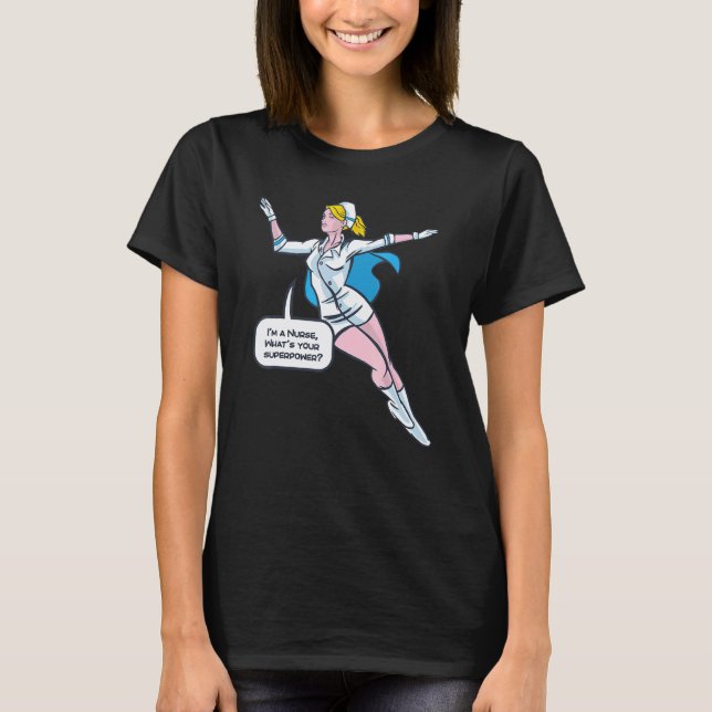 Camiseta Eu sou enfermeira, qual é o seu superpoder (Frente)