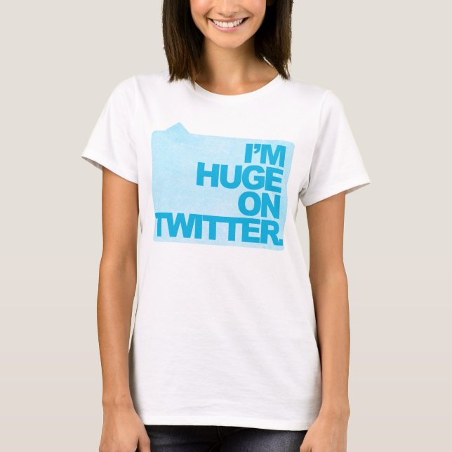 Camiseta Eu sou enorme no Twitter - o T das mulheres (Frente)