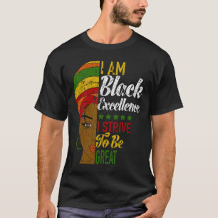 Camiseta Eu Sou Excelência Negra Seja Grande Mês da Históri