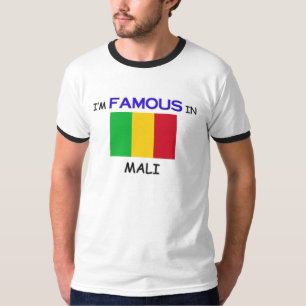 Camiseta Eu sou famoso em MALI