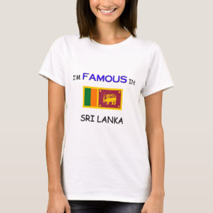 Camiseta Eu sou famoso em SRI LANKA