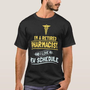 Camiseta Eu sou farnacista aposentado e adoro meu novo cron