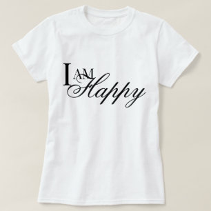 Camiseta "Eu sou Feliz" afirmação de oração metta estética