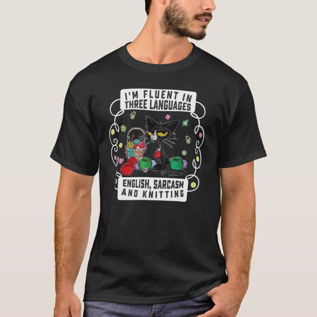 Camiseta Eu sou fluente em três línguas, Sarcasmo Inglês e (Frente)