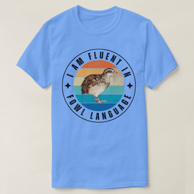 Camiseta Eu sou fluente na língua das aves 9 (Frente do Design)