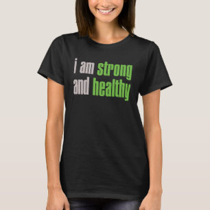 Camiseta Eu Sou Forte E Saudável