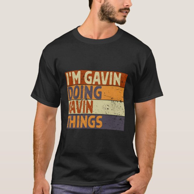 Camiseta Eu Sou Gavin Fazendo Piada De Coisas Gavin (Frente)