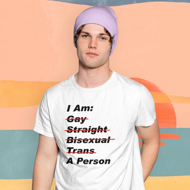Camiseta Eu Sou Gay, Hetero, Bissexual, Trans, Uma Pessoa (I Am Gay, Straight, Bisexual, Trans, A Person T-Shirt from Ricaso. LGBTQ+ and ally shirt)