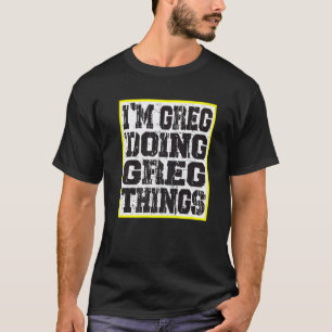 Camiseta Eu sou Greg Fazendo Greg Coisas no Natal