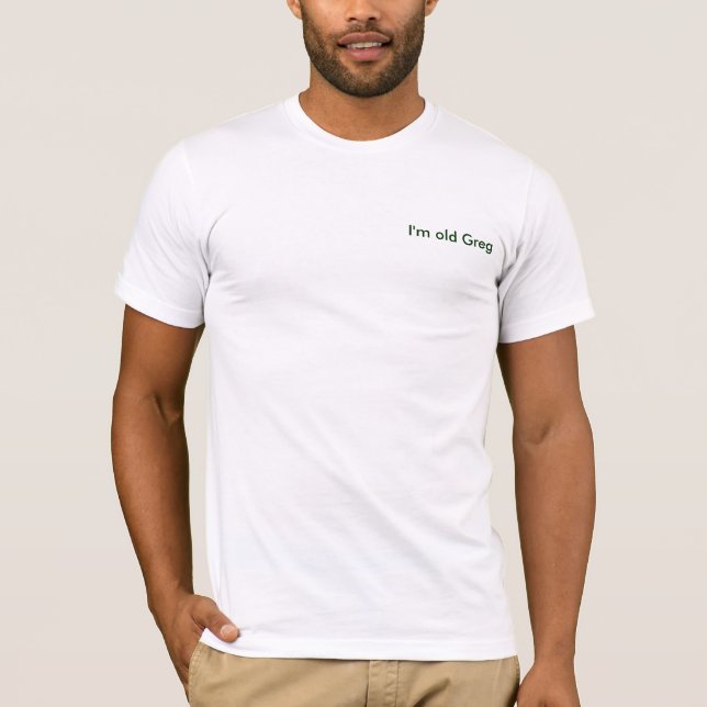 Camiseta Eu sou Greg idoso (Frente)