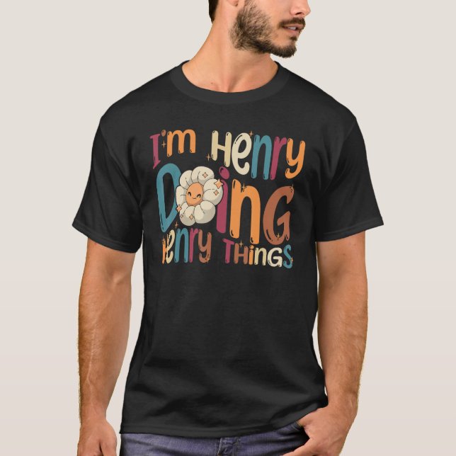 Camiseta Eu sou Henry fazendo coisas do Henry Groovy Retro  (Frente)