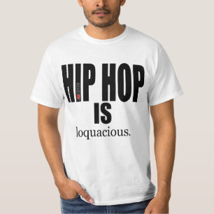 Camiseta EU SOU HIP HOP - HIP HOP É loquaz (LETRA PRETA)