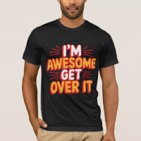 Eu sou incrível "Get Over It Digital Art Design"
