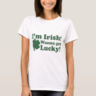 Camiseta Eu sou irlandês quero obter afortunado?
