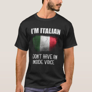 Camiseta Eu sou italiano Eu não tenho uma voz de Dentro ita