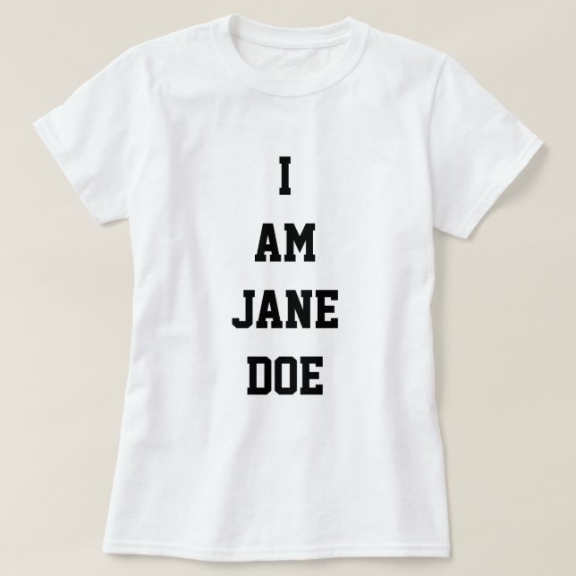 Camiseta Eu Sou Jane Doe (Frente do Design)
