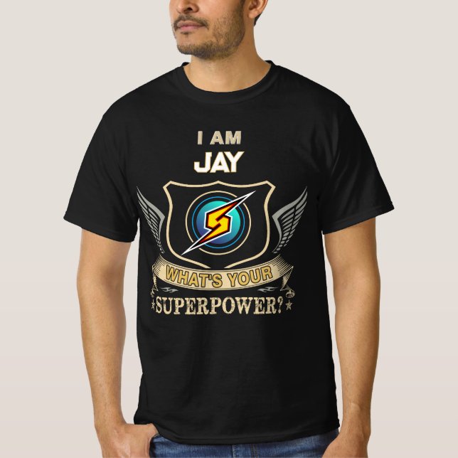 Camiseta Eu Sou JAY Qual É Seu Superpoder (Frente)