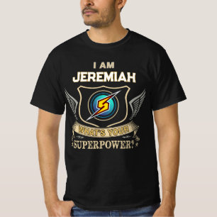 Camiseta Eu Sou JEREMIAH Qual É Seu Superpoder
