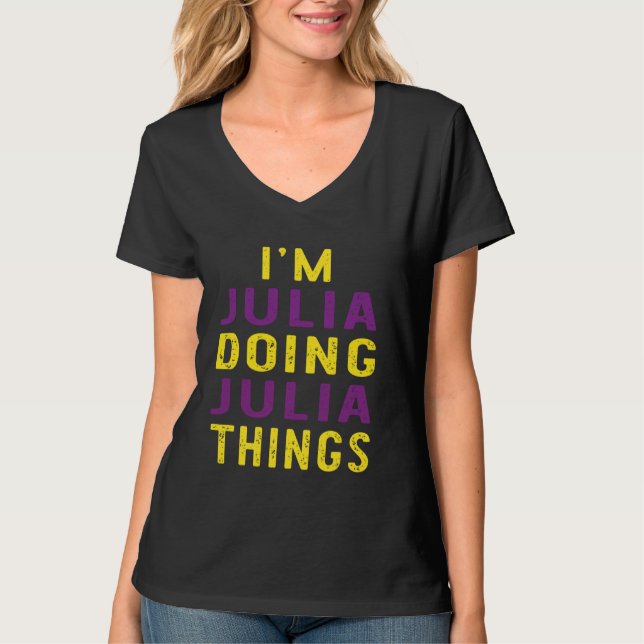 Camiseta Eu sou Julia fazendo coisas da Julia (Frente)