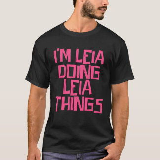 Camiseta Eu sou Leia fazendo coisas da Leia