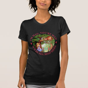Camiseta Eu sou LOUCO, VOCÊ sou LOUCO, NÓS sou TUDO LOUCO