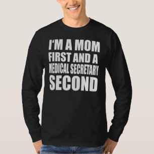 Camiseta Eu sou mãe e secretário de medicina Texto gráfico