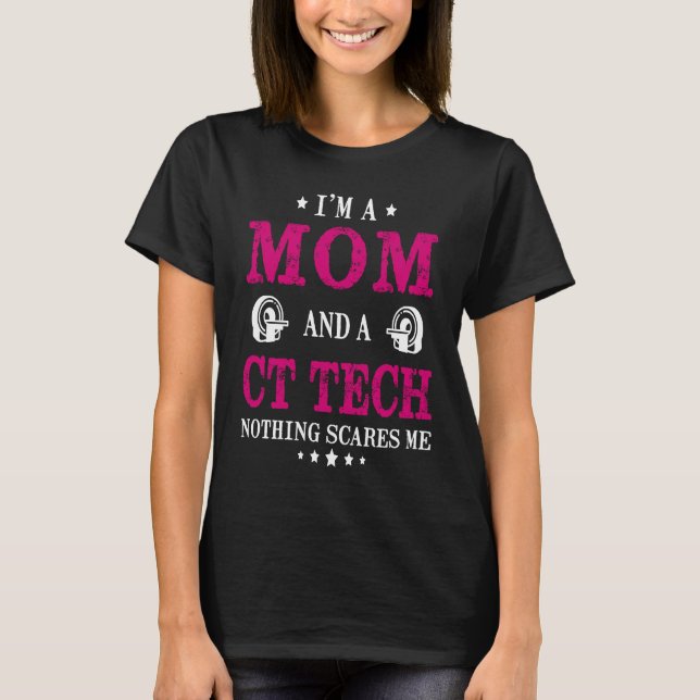 Camiseta Eu sou mãe e técnica de TC, nada me assusta Radiol (Frente)