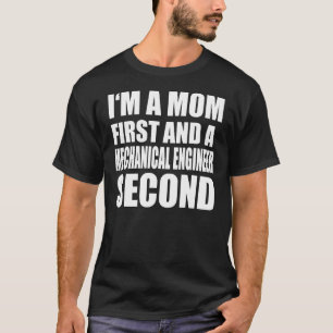 Camiseta Eu sou mãe e um Engenheiro mecânico, um texto gráf