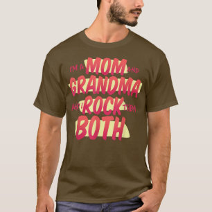 Camiseta Eu sou mãe e vovó, e eu os agito